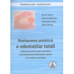 RESTAURAREA PROTETICA A EDENTATILOR TOTALI - Indrumar pentru tehnicieni dentari - 