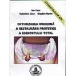 OPTIMIZAREA MODERNA A RESTAURARII PROTETICE A EDENTATULUI TOTAL 