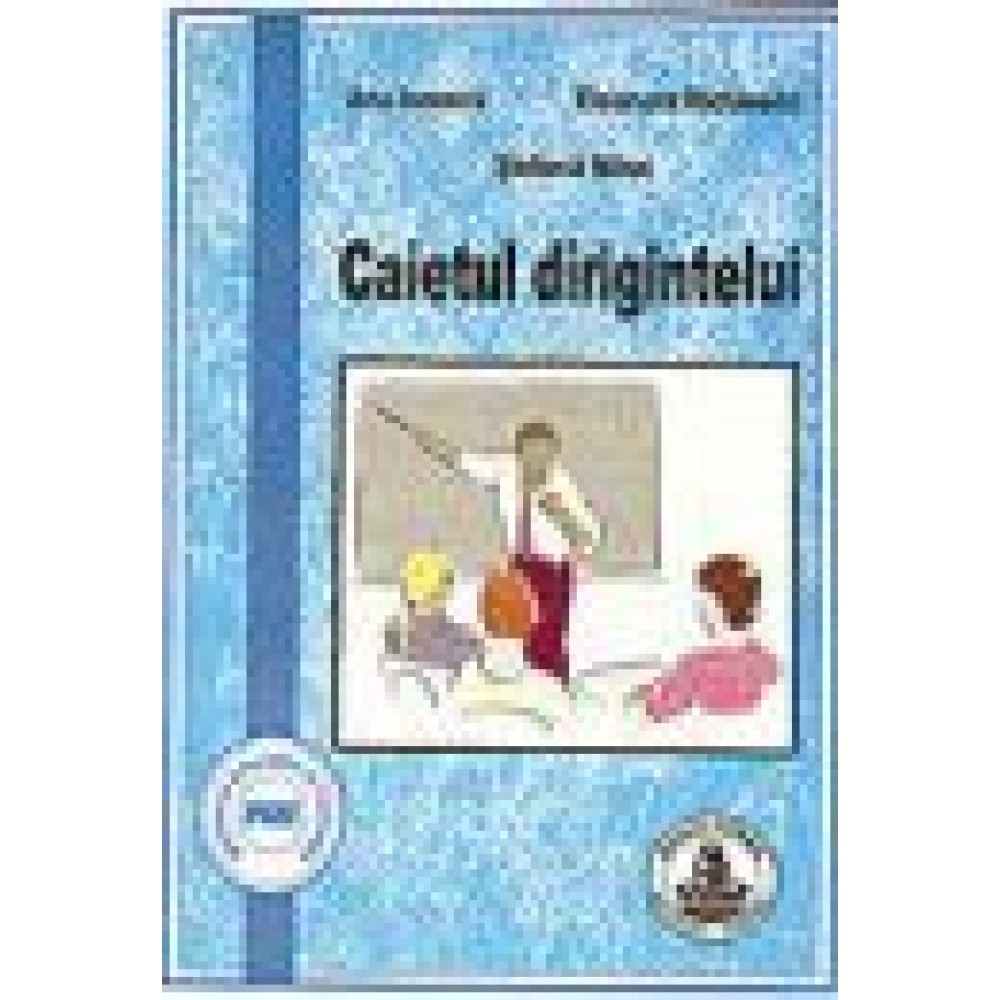 CAIETUL DIRIGINTELUI