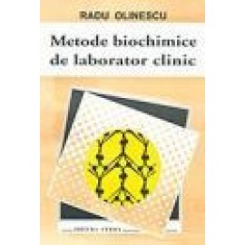 METODE BIOCHIMICE DE LABORATOR CLINIC - RADU OLINE..