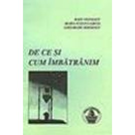DE CE SI CUM IMBATRANIM