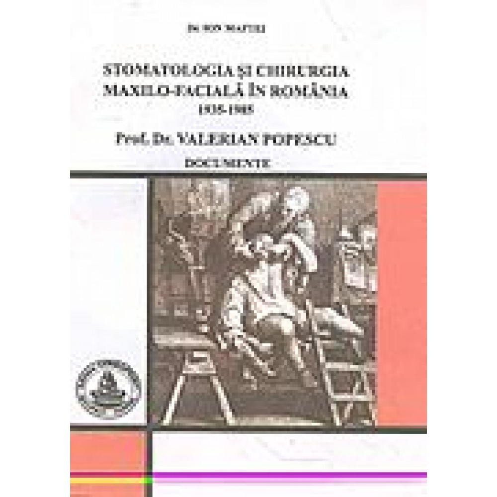 STOMATOLOGIA SI CHIRURGIA MAXILO FACIALĂ IN ROMANIA