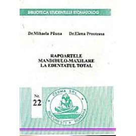 RAPOARTELE MANDIBULO-MAXILARE LA EDENTATUL TOTAL