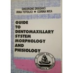 GUIDE TO DENTOMAXILLARY SYSTEM MORPHOLOGY AND PHISIOLOGY