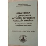 ORGANIZAREA SI CONDUCEREA ACTIVITATII AUTORITATII VAMALE IN ROMANIA. (manual pentru scoli postliceale)